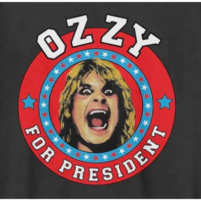 Amplified Ozzy Osbourne for President